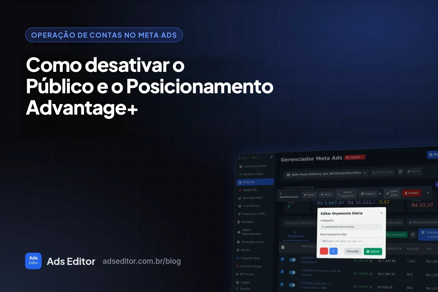 Como desativar o Público Advantage+ e o Posicionamento Advantage+ no Meta Ads