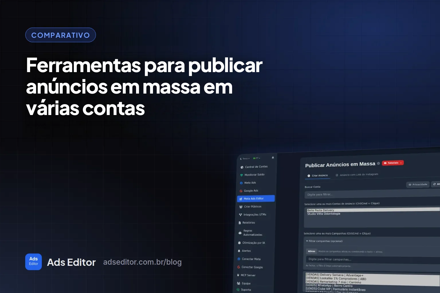 Comparativo de ferramentas para publicar anúncios em massa no Meta Ads em várias contas de clientes