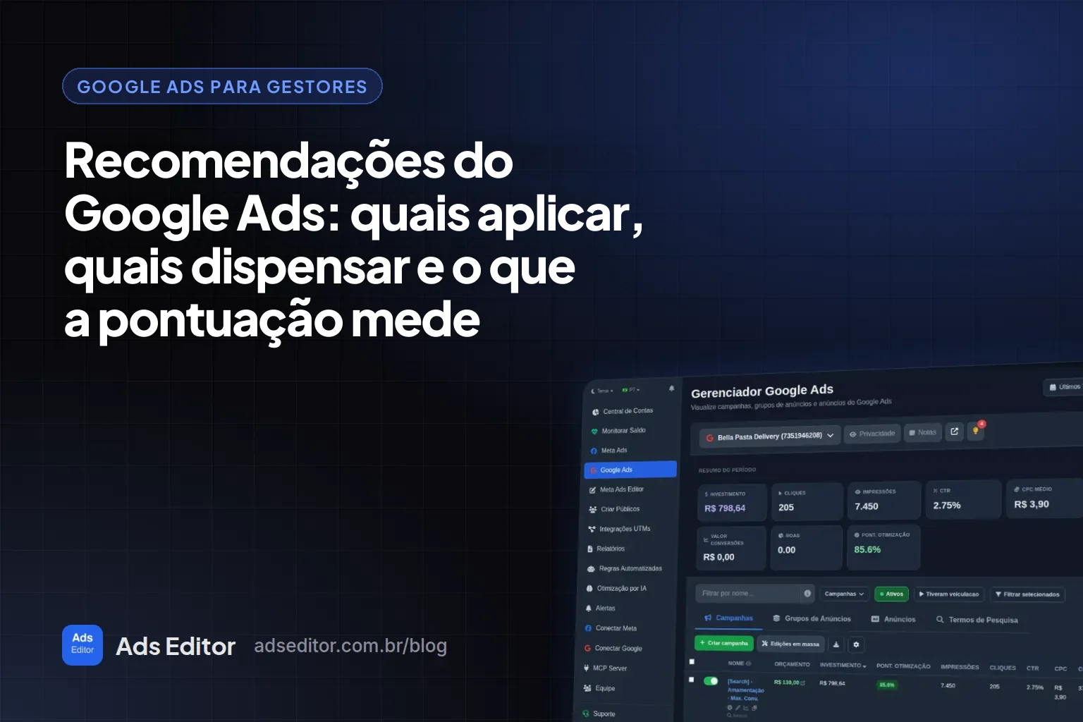 Recomendações do Google Ads: lista de sugestões com ganho na pontuação de otimização e botões de aplicar e dispensar
